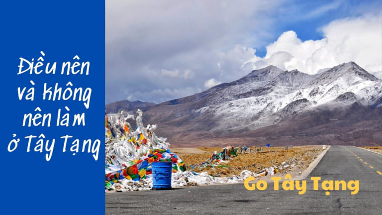 Điều nên và không nên làm khi du lịch Tây Tạng