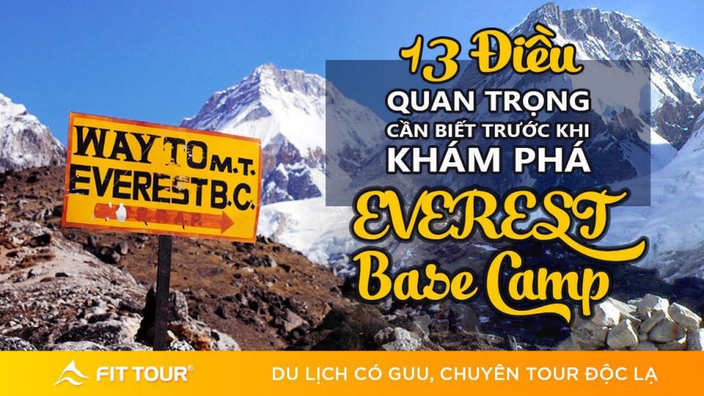 13 điều quan trọng cần biết trước khi khám phá Everest Base Camp