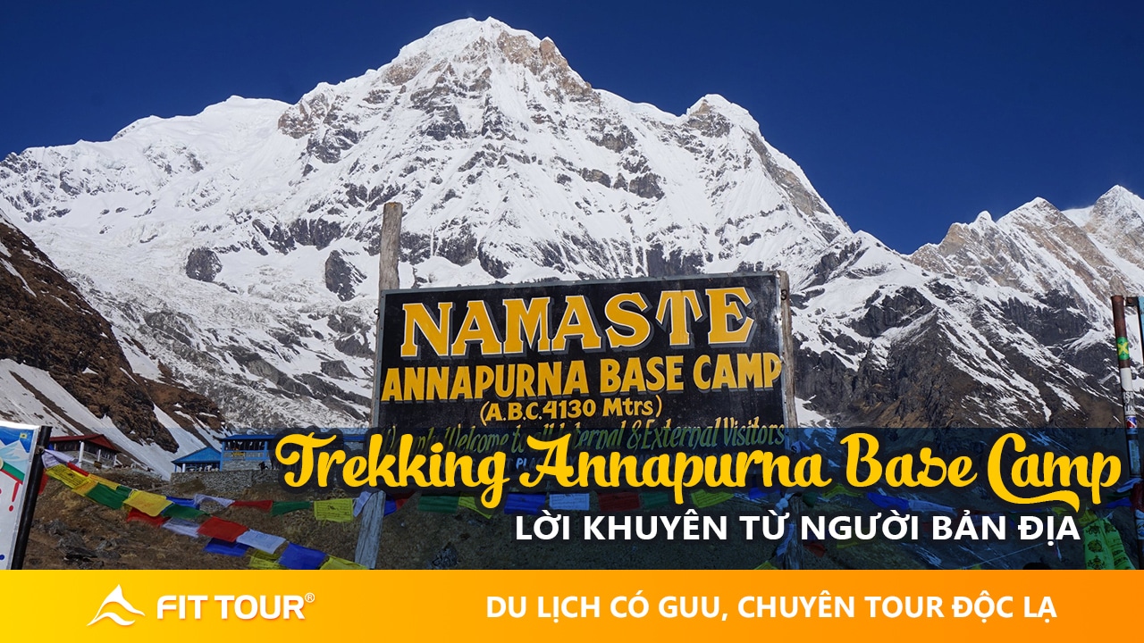 Top 10 lời khuyên Trekking Annapurna Base Camp người Sherpa