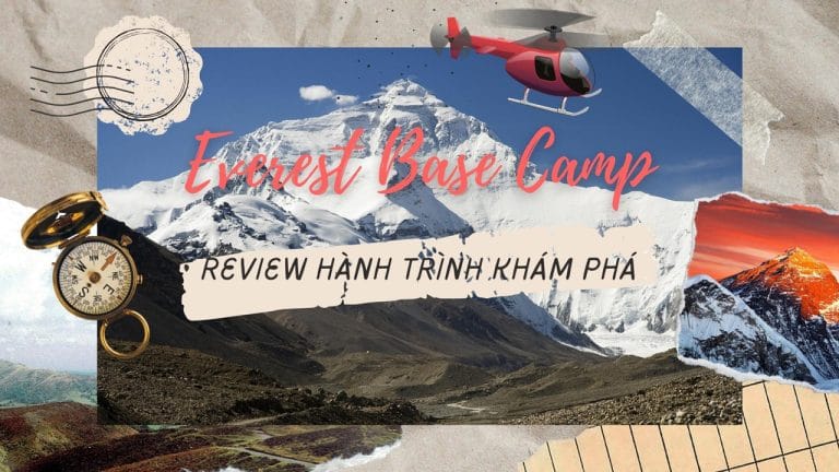 Review hành trình khám phá Everest Base Camp