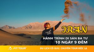 Tour du lịch Iran 10 ngày 9 đêm