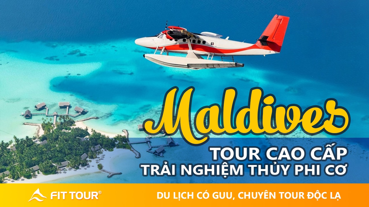 Tour du lịch Maldives cao cấp