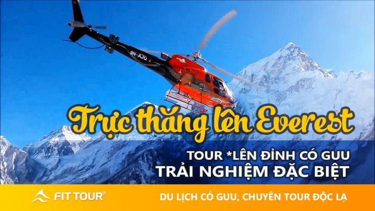 Tour thám hiểm Everest bằng trực thăng