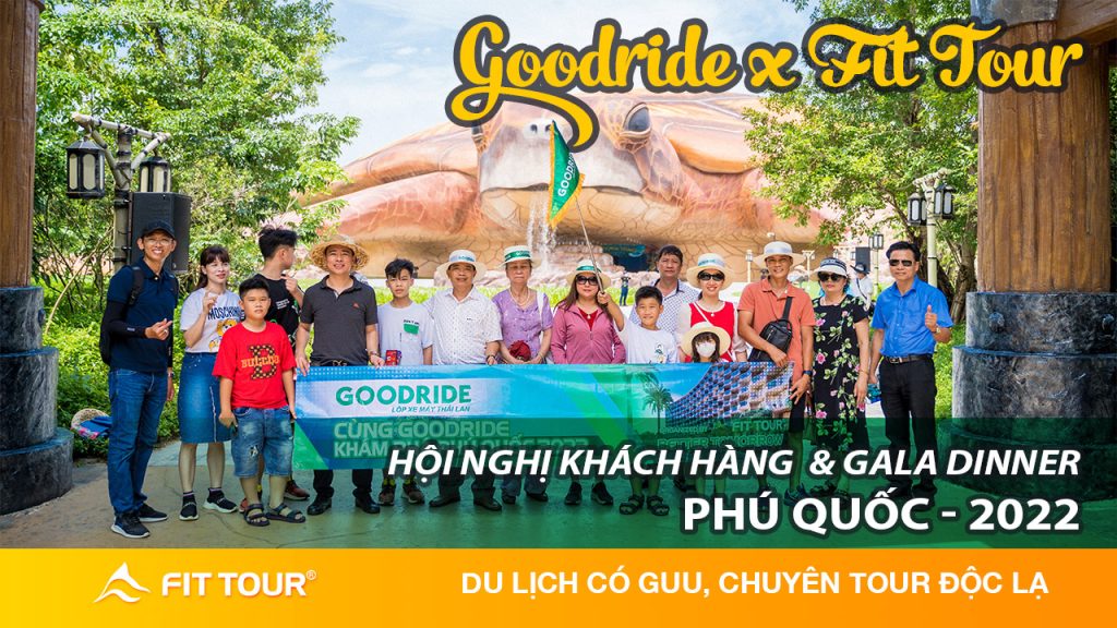 Hội nghị khách hàng Goodride ở Phú Quốc do Fit Tour DuLichCoGuu tổ chức