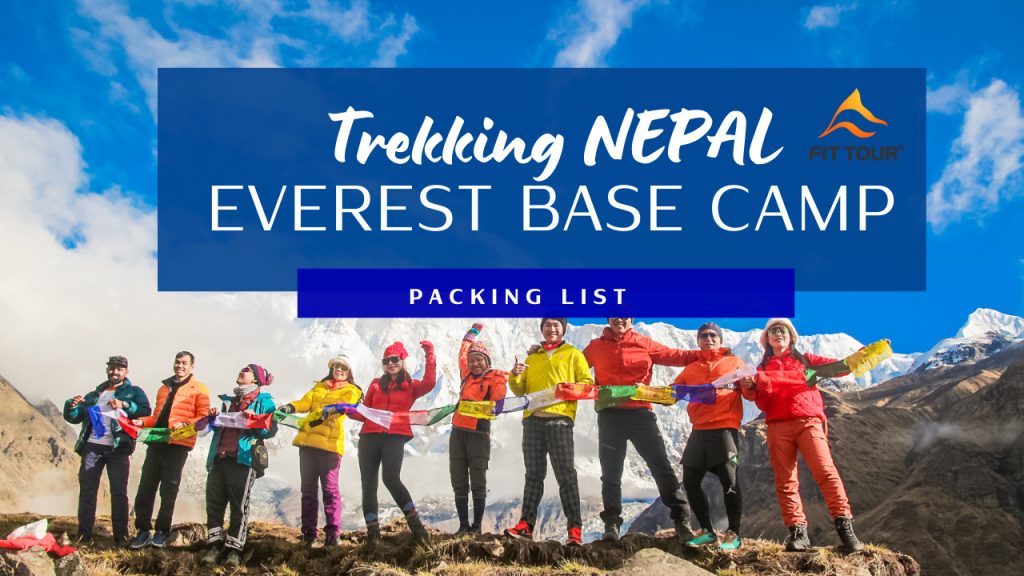 Danh mục cần chuẩn bị cho Trekking Everest Base Camp