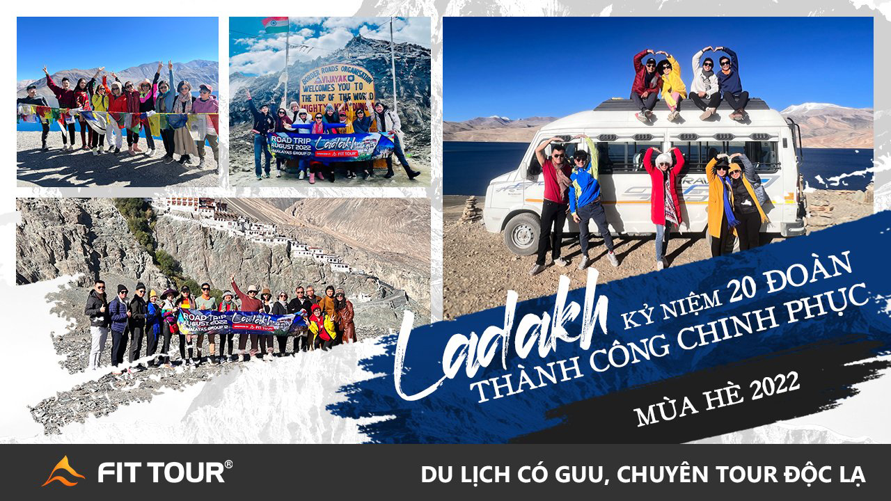 Kỷ niệm phục vụ 20 đoàn khách đến Ladakh của Fit Tour