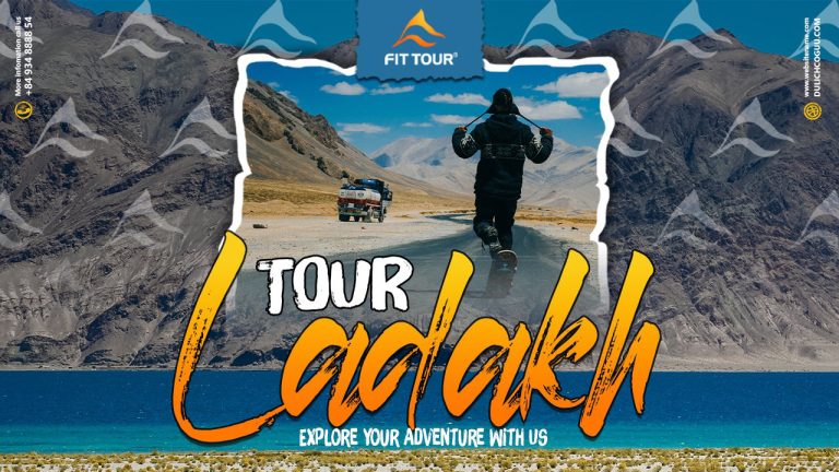 Tour du lịch Ladakh Fit Tour