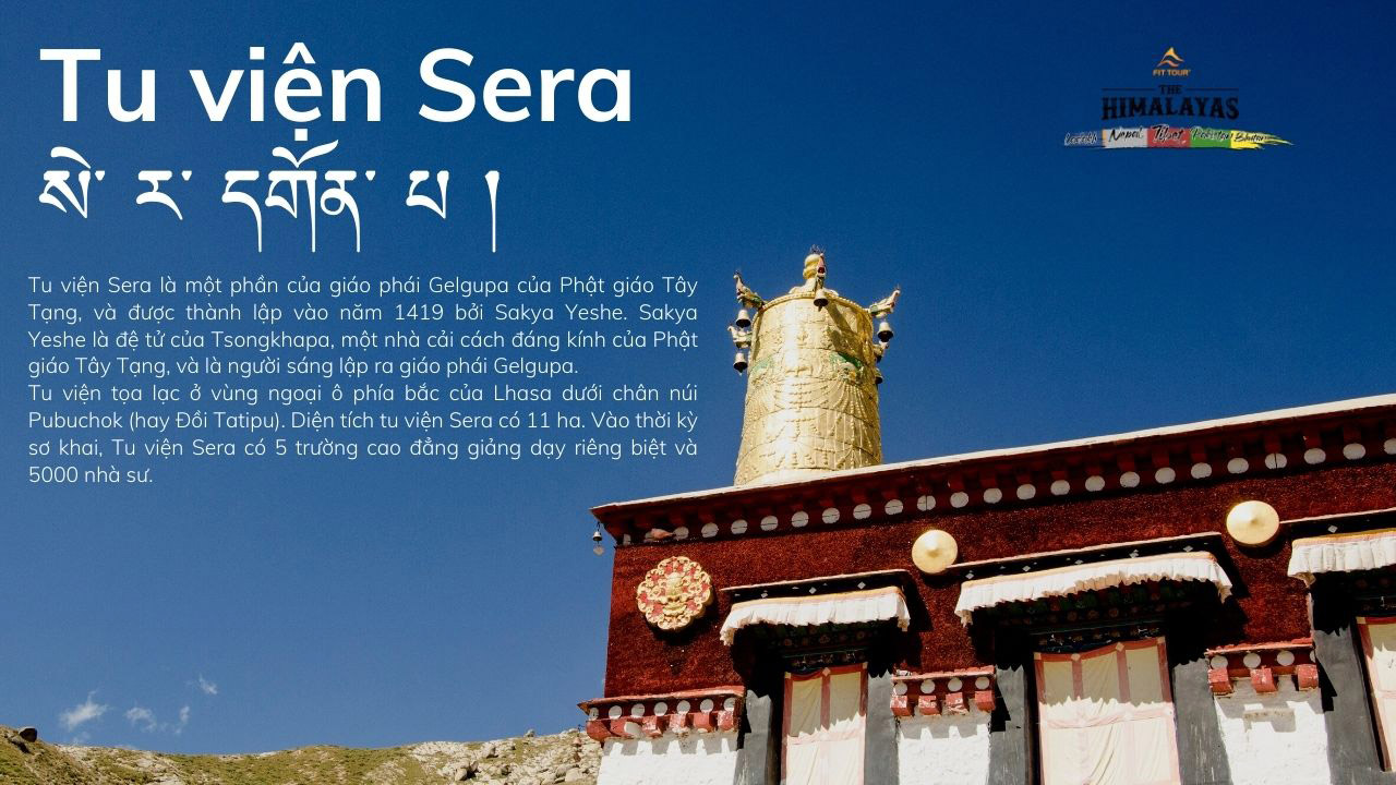 Tìm hiểu tu viện Sera tour Kailash Tây Tạng