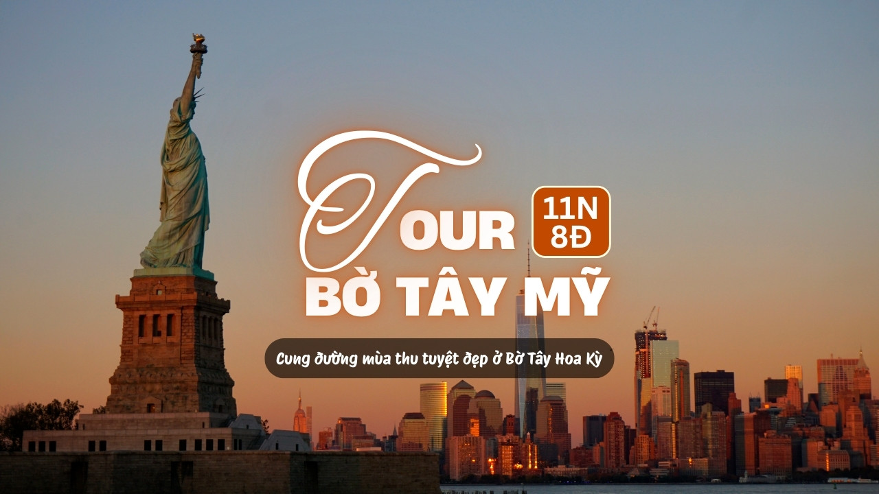 Tour Bờ Tây Hoa Kỳ mùa thu