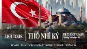 Tour Thổ Nhĩ Kỳ 10 ngày 9 đêm