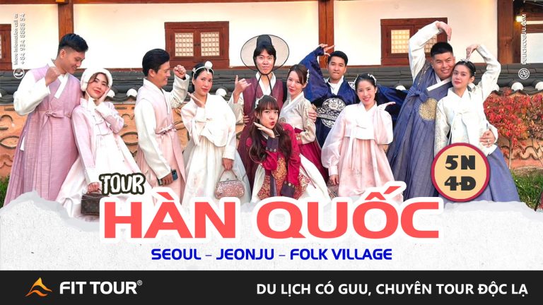 Tour Seoul - Jeonju - Folk Village Hàn Quốc 5 ngày 4 đêm
