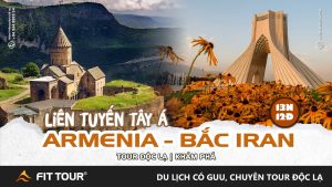 Tour Armenia và Bắc Iran 13 ngày