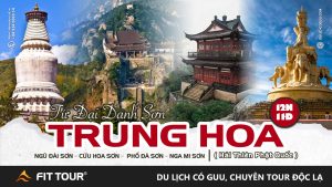 Tour Tứ Đại Danh Sơn Trung Quốc 12 ngày 11 đêm