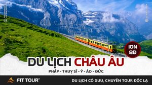 Tour Pháp - Thuỵ Sĩ - Ý - Áo - Đức 10 ngày 8 đêm