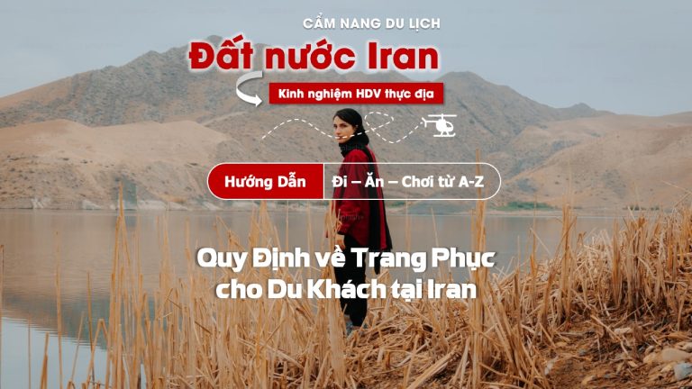 Quy định về trang phục khi du lịch Iran