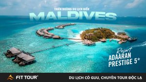 Tour du lịch Maldives resort 5 sao Adaaran Prestige