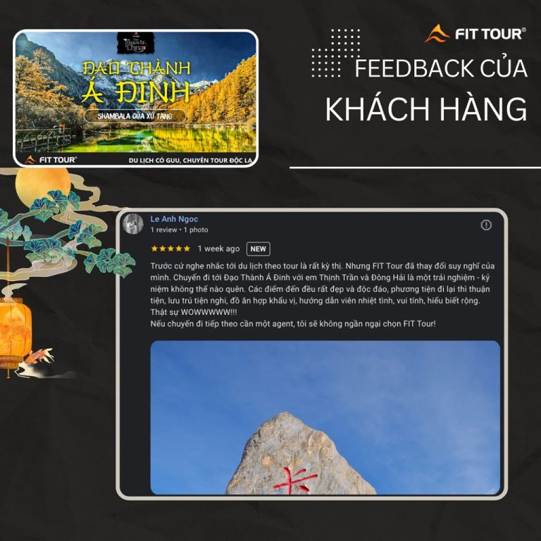 Feedback đánh giá của khách hàng Le Anh Ngoc trong chuyến đi Đạo Thành Á Đinh cùng Fit Tour