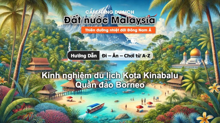 Kinh nghiệm du lịch Kota Kinabalu