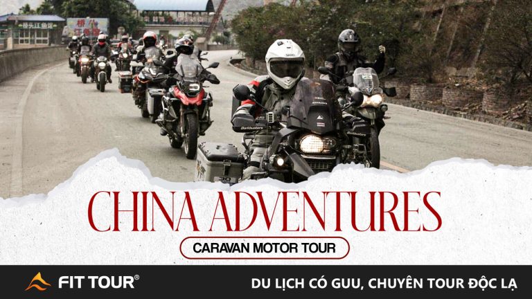 Tour Motor Caravan Trung Hoa 15N14Đ - Hành trình 4000+ km