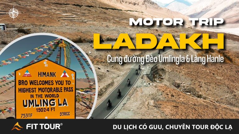 Tour Motor Ladakh 10N9Đ - Chinh phục đèo Umlingla cao nhất thế giới