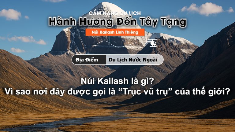 Núi Kailash là gì?