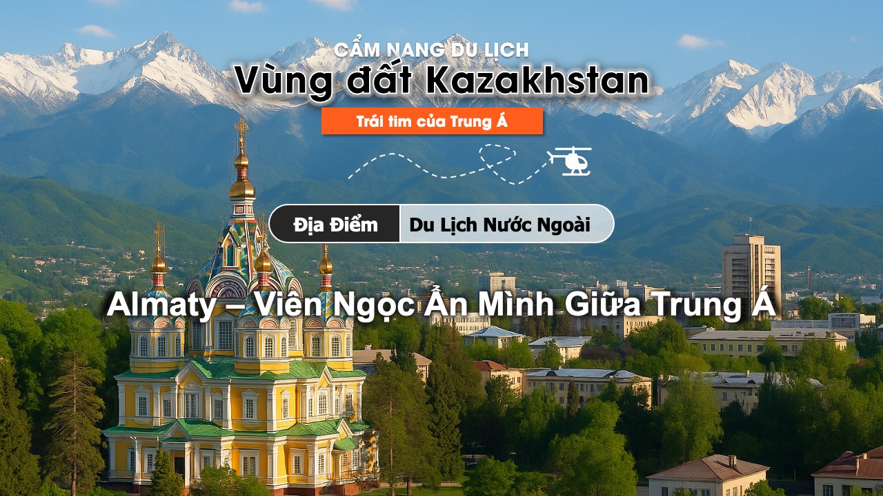 Du lịch Almaty