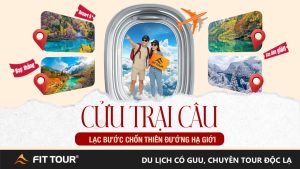 Tour Cửu Trại Câu bay thẳng