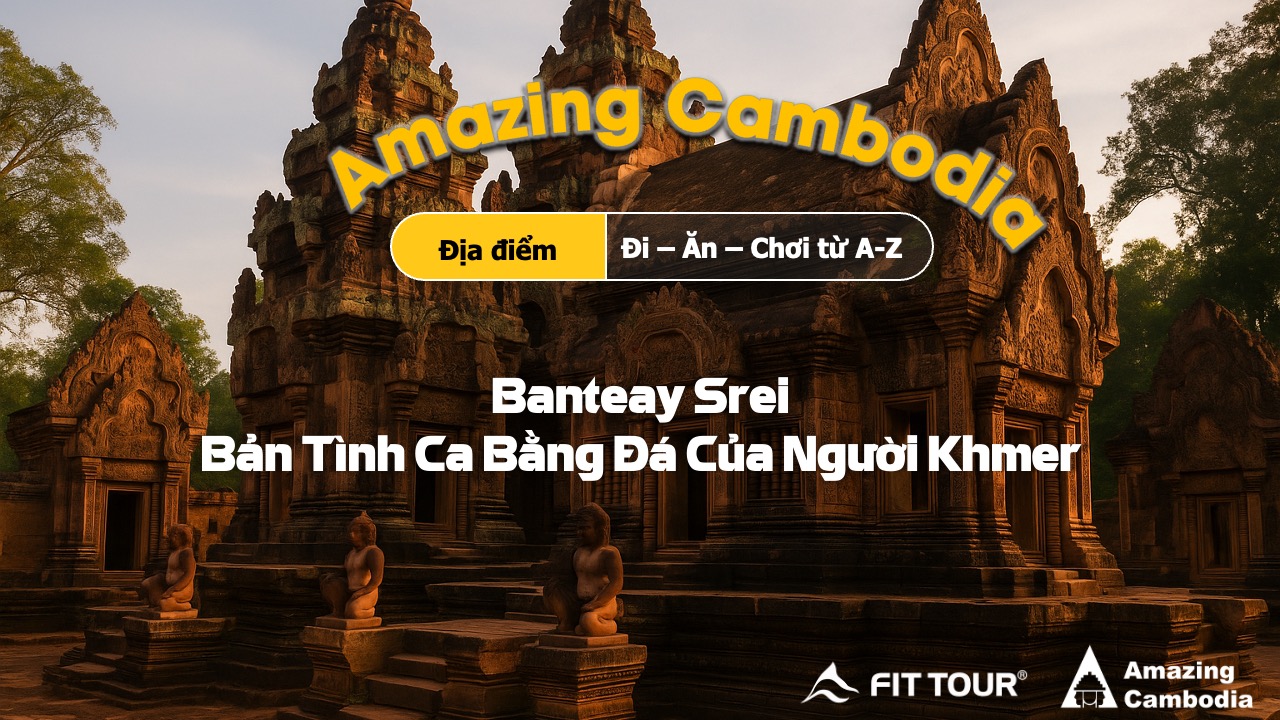 Đền Banteay Srei