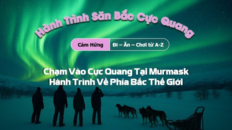 Chạm vào cực quang tại Murmask