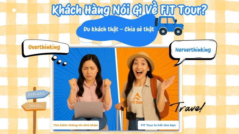 Đánh giá của Khách hàng về FIT Tour