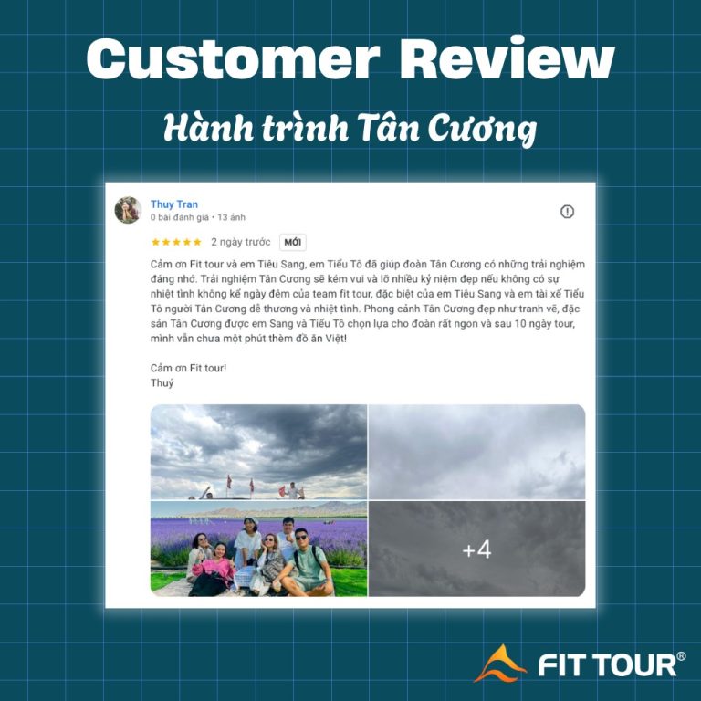 Feedback từ khách hàng Thuy Tran sau hành trình tour Tân Cương, Trung Quốc cùng FIT Tour