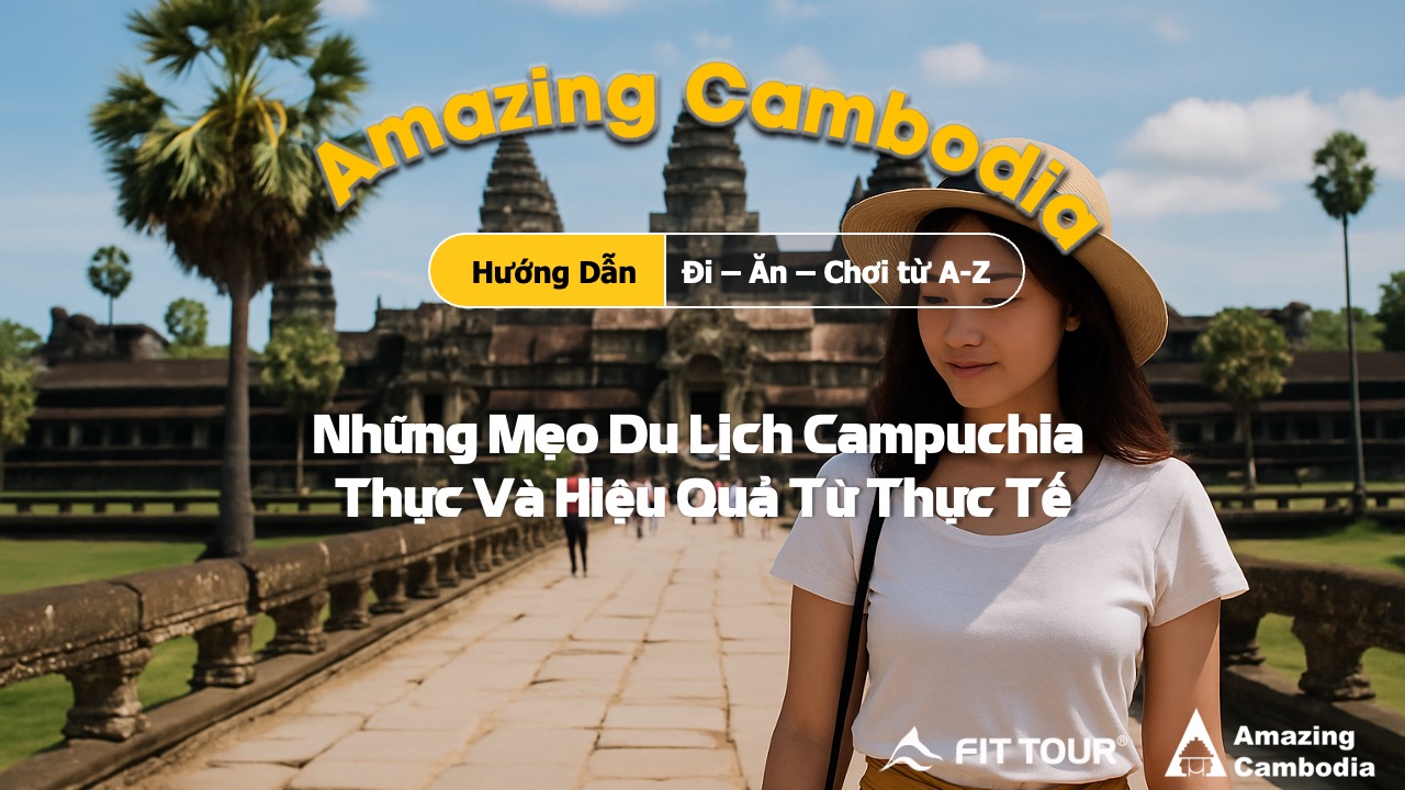 Những mẹo du lịch Campuchia