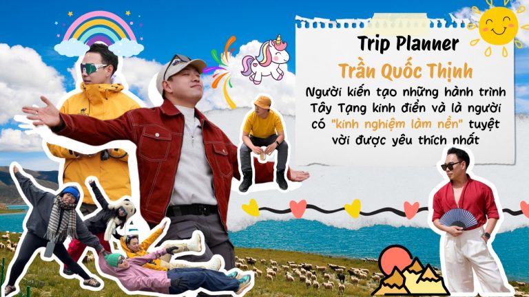 Trip Planner Tây Tạng Trần Quốc Thịnh