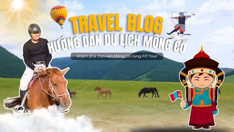 Kinh nghiệm du lịch Mông Cổ