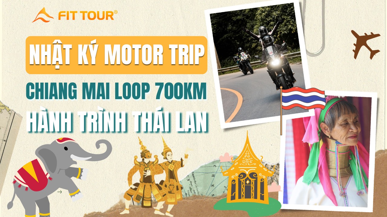 Nhật ký hành trình Motor Trip Thái Lan
