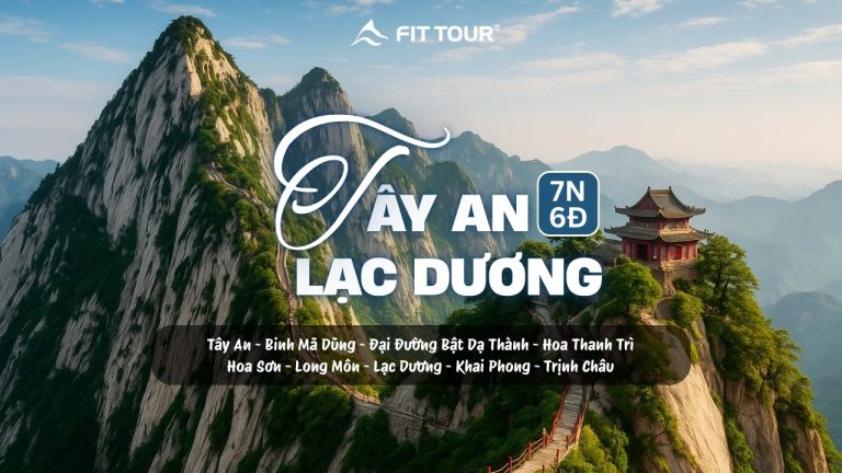 Tour Tây An - Lạc Dương 7N6Đ trọn gói - Khách sạn 4 sao