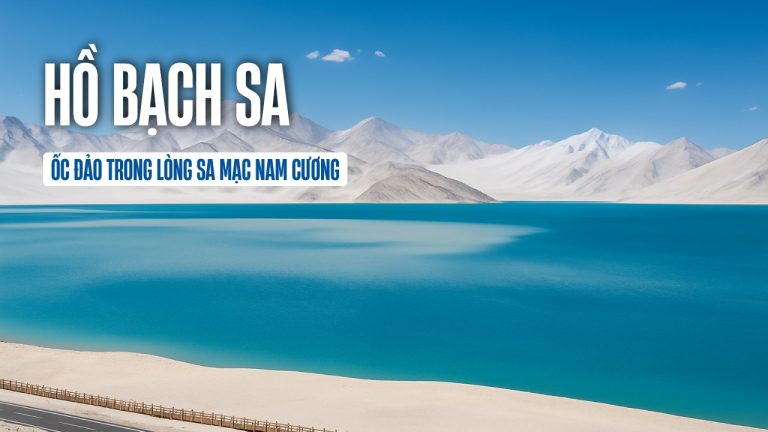 Hồ Bạch Sa ở Nam Cương