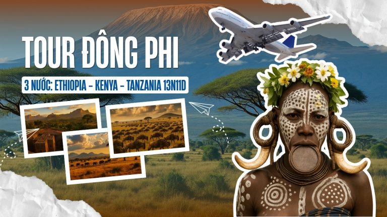 Tour Đông Phi 13 ngày 11 đêm