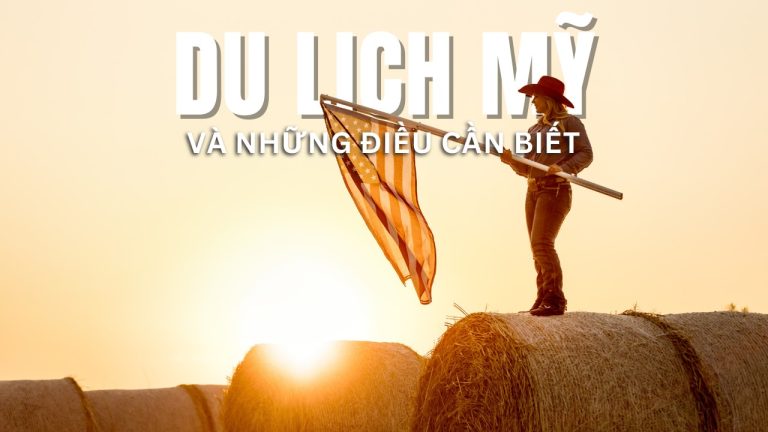 Chuẩn bị gì cho chuyến du lịch Mỹ