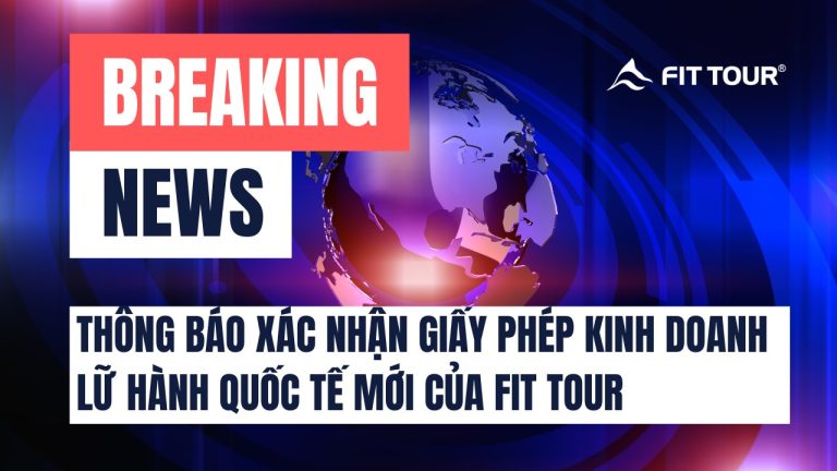 Thông báo về giấy phép kinh doanh lữ hành quốc tế FIT Tour