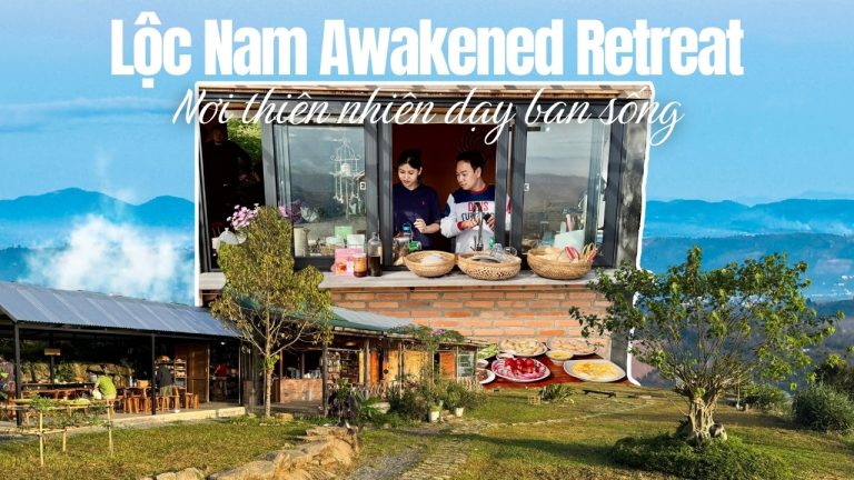 Lộc Nam Awakened Retreat