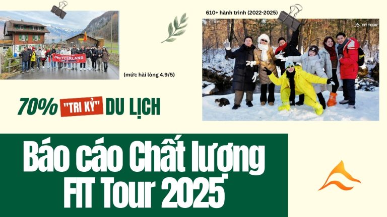 Báo cáo chất lượng FIT Tour năm 2025