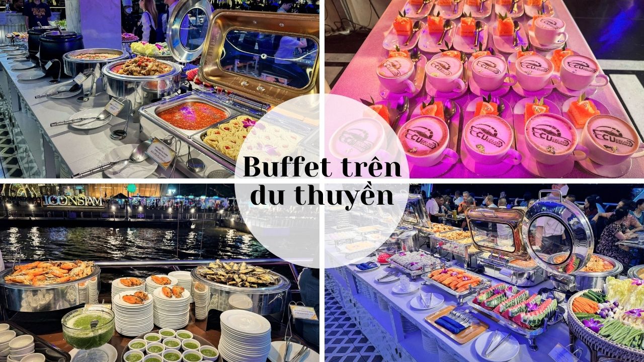 Buffet trên du thuyền sông Chao Phraya Bangkok trong chương trình company trip của The ECU Solutions