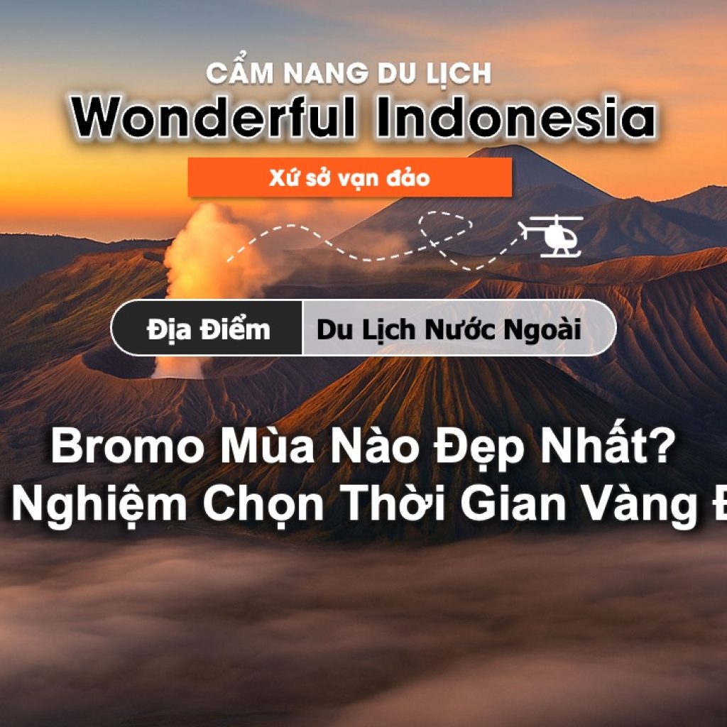Du lịch Bromo mùa nào đẹp nhất