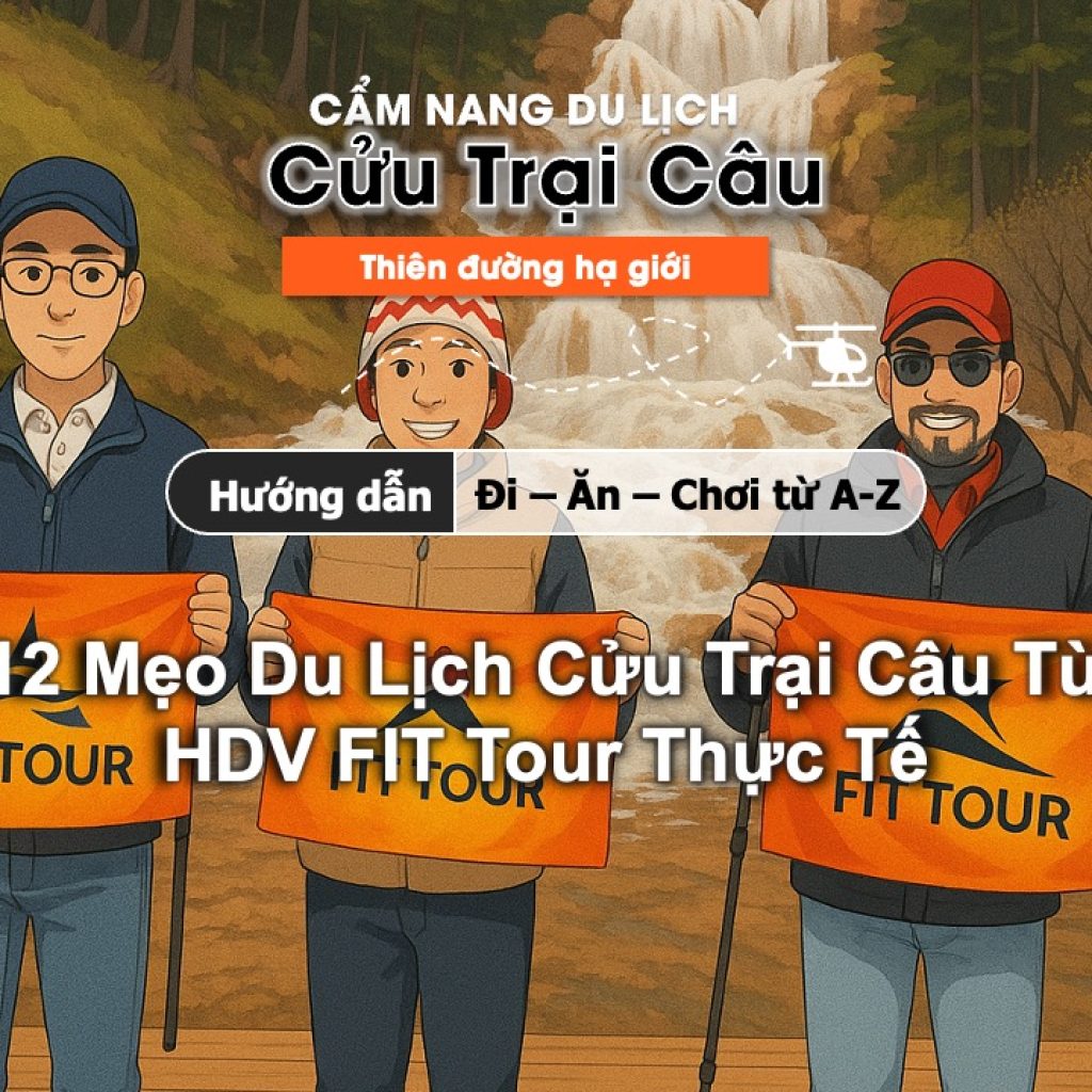 Mẹo du lịch Cửu Trại Câu