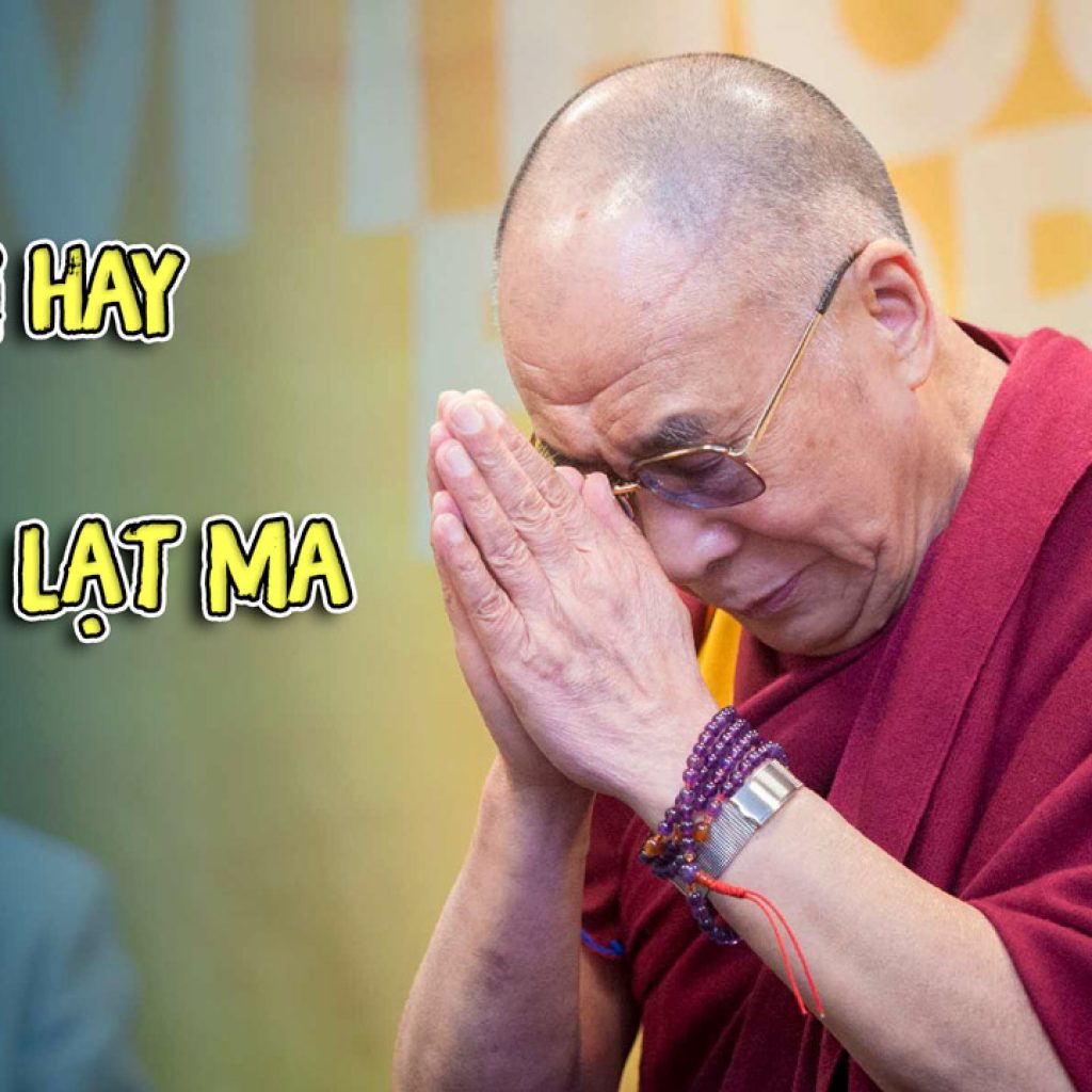 Những câu nói hay của Đạt Lai Lạt Ma