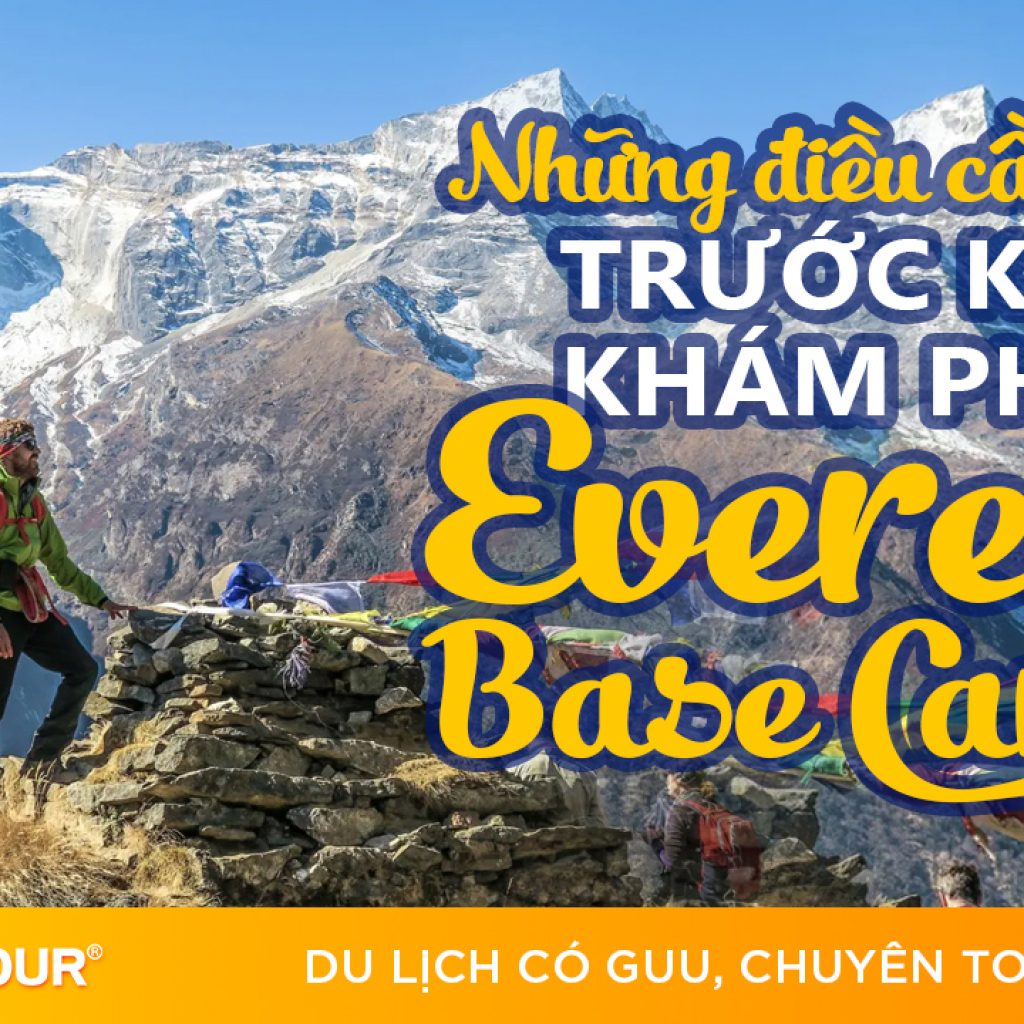 Những điều cần biết khi Trekking Everest Base Camp