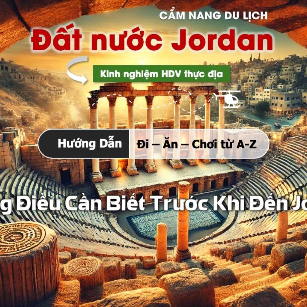 Những Điều Cần Biết Trước Khi Đến Jordan