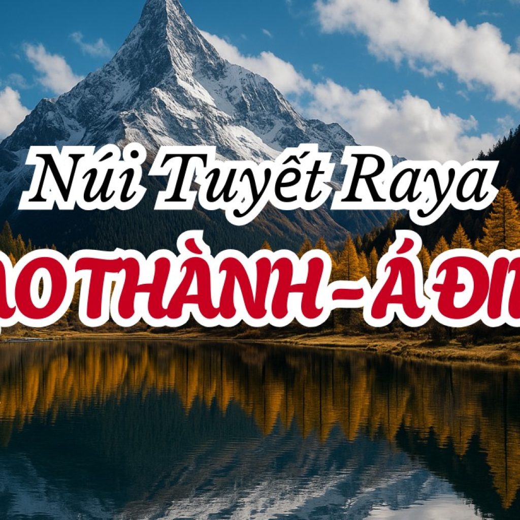Núi tuyết Raya