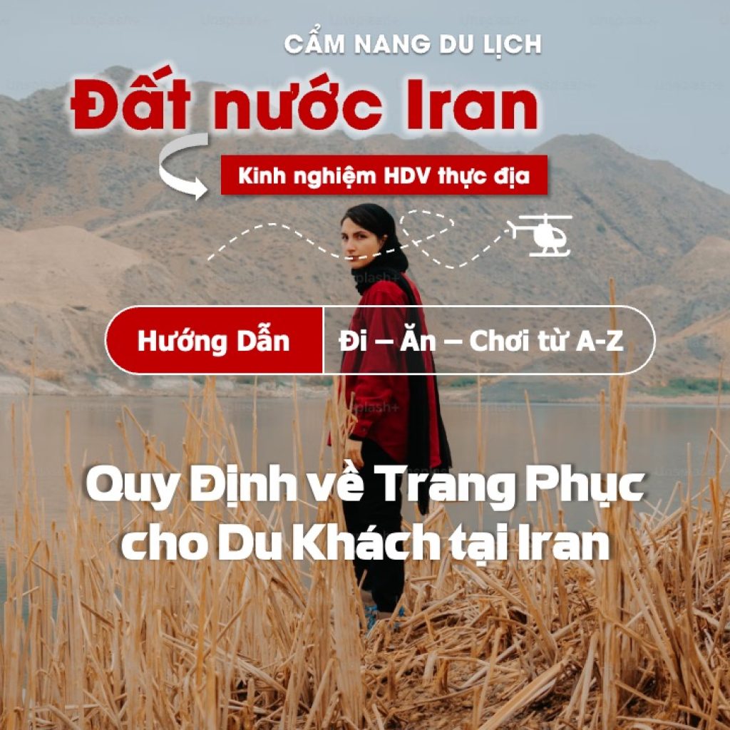 Quy định về trang phục khi du lịch Iran